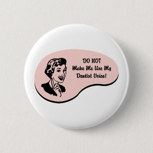 Zahnarzt-Stimme Button