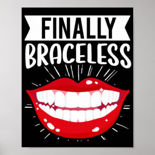 Zahnarzt Zahnarzt Endlich braceless Poster