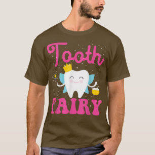 Zahnarzt Zahnärzteassistent Hygienist Tooth Fairy T-Shirt