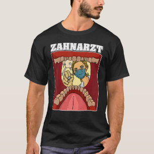 Zahnarzt Zahntechniker Beruf 1 T-Shirt