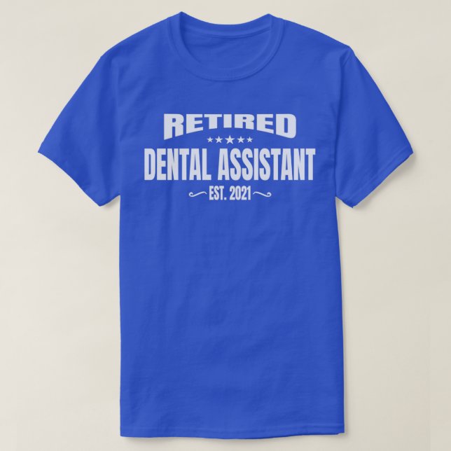Zahnarztassistent Est 2021 2 T-Shirt (Design vorne)