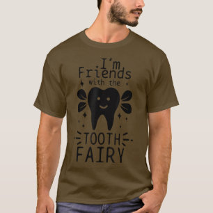 Zahnarztassistent Hygienist Tooth Fairy Fun T-Shirt