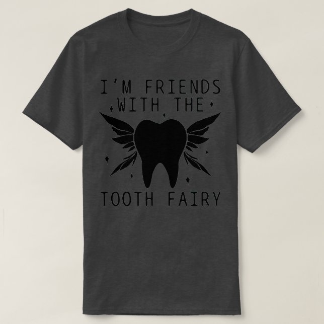 Zahnarztassistent Hygienist Tooth Fairy Fun T-Shirt (Design vorne)