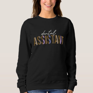 Zahnarztassistent Zahnarzt Zahnarzt Dental Hygi Sweatshirt