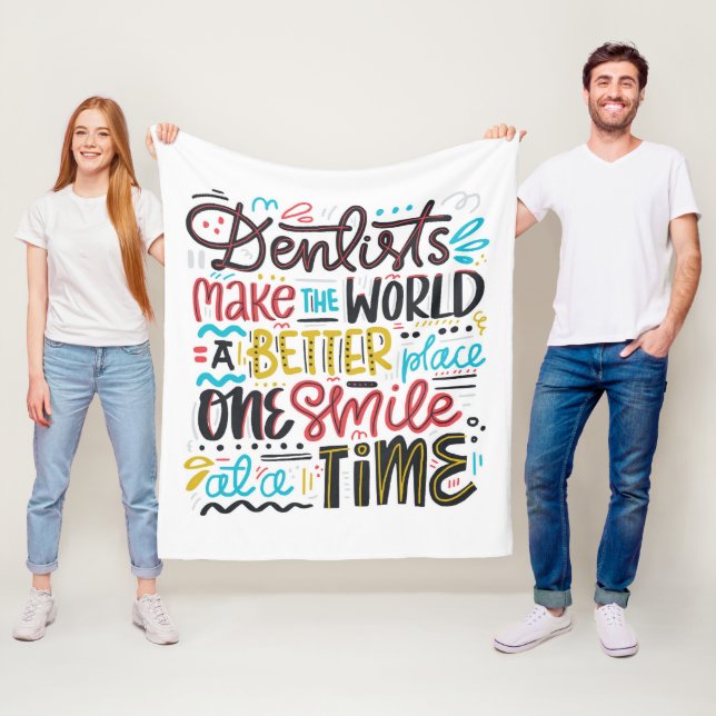 Zahnärzte machen die Welt einen besseren Platz Fleecedecke (Beispiel)