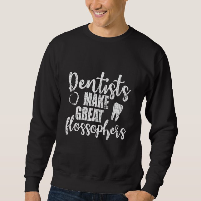 Zahnärzte machen große Zahnflossen grafisch Sweatshirt (Vorderseite)