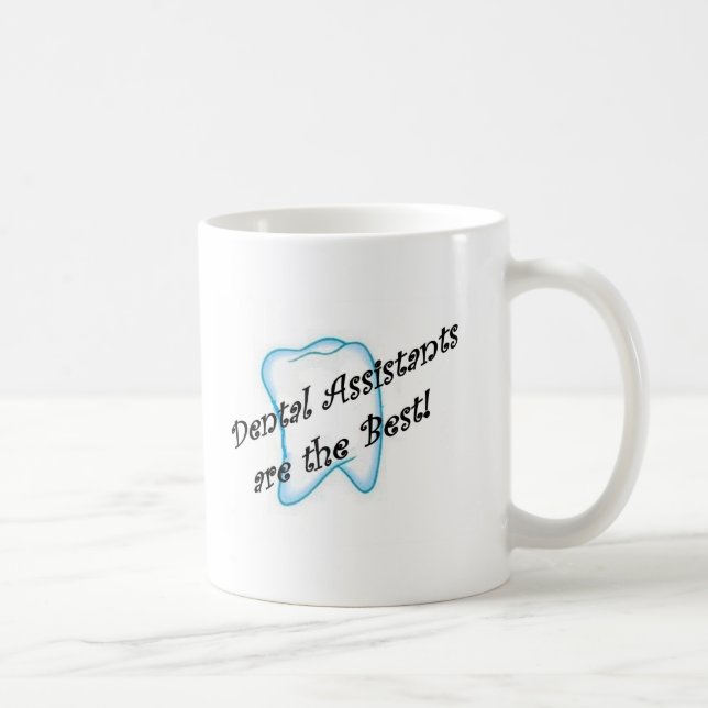 Zahnarzthelfer sind das Beste Kaffeetasse (Rechts)