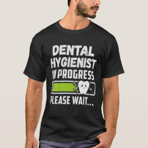 Zahnarzthygienist in der Praxis Zahnhygiene T-Shirt