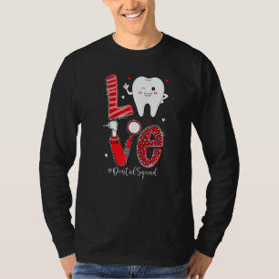 Zahnarzthyphenistin, Zahnarzthelfer-Liebe T-Shirt