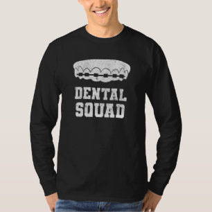 Zahnärztliche Assistentin Zahnarzt-Team Zähne Zahn T-Shirt