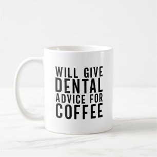 Zahnärztliche Beratung für Kaffee Funny Dentist Kaffeetasse