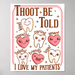Zahnärztliche Hygienikerin Valentinstag Zahnarzt-T Poster