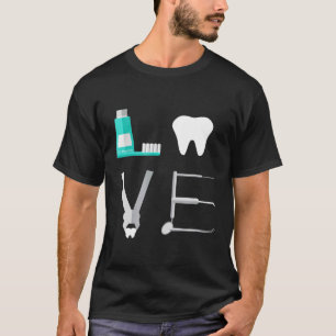 Zahnärztliche LIEBE Zahnheilkunde Zahnärztliche Ve T-Shirt