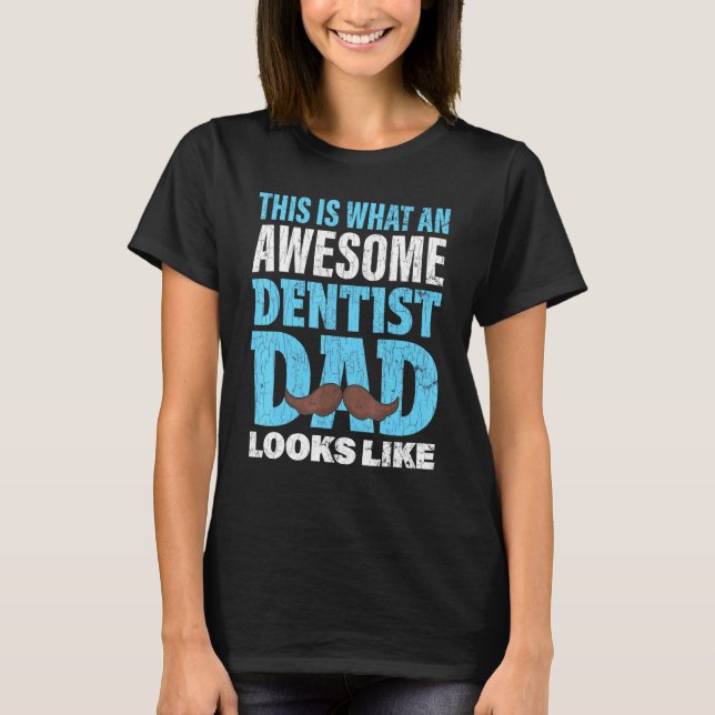 Zahnärztliche Vater T-Shirt (Vorderseite)