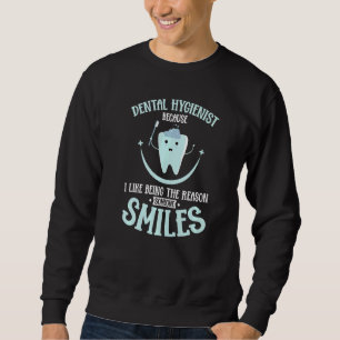 Zahnärztliche Zahnärzte Zahnarzthygiene 1 Sweatshirt