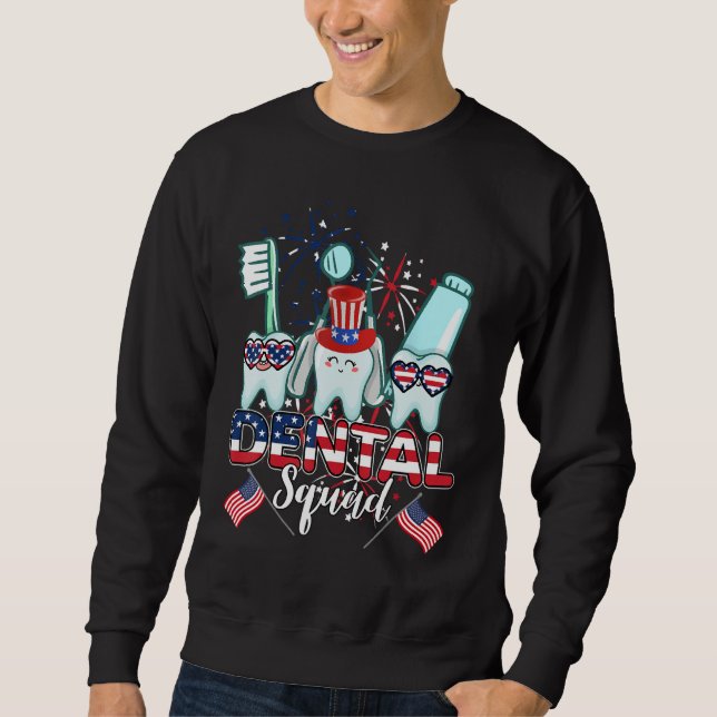 Zahnärztliches Team 4. Juli Zähne Crew Unabhängigk Sweatshirt (Vorderseite)