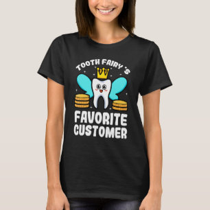 Zahnfee Lieblingskunde Zahnarzthelferin Praxis T-Shirt