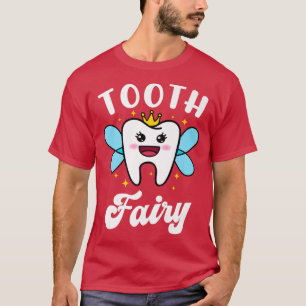 Zahnfee Zahnarzt Zahnarzthelferin T-Shirt