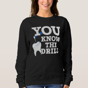 Zahnheilkunde Zahnarzt Zähne Zahnarzthelferin Zahn Sweatshirt