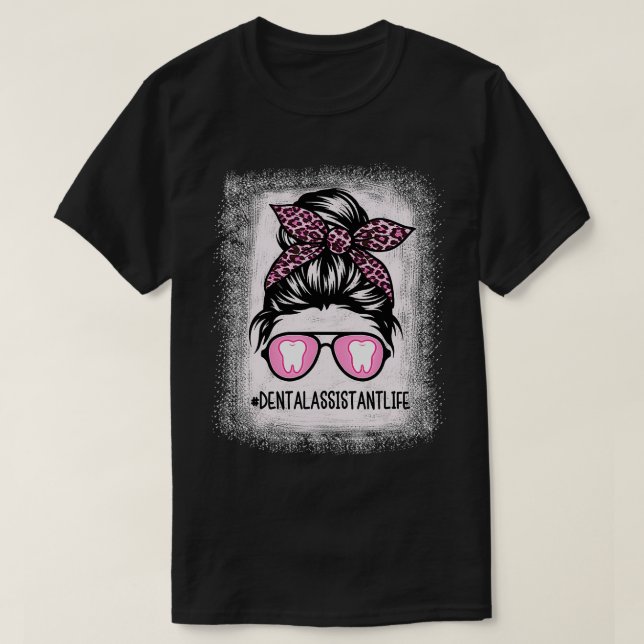 Zahnhygienischer oder Assistant Messy Bun gebleich T-Shirt (Design vorne)