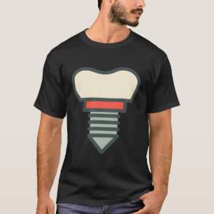 Zahnimplantat Oralchirurg T-Shirt