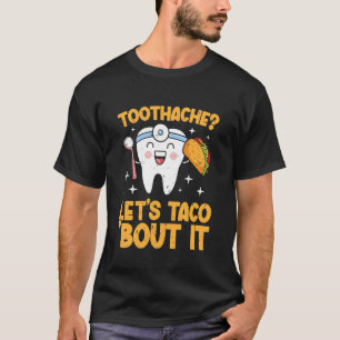 Zahnmedizin Lustiger Zahnarzt T-Shirt