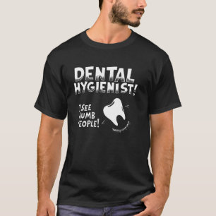 Zahnmedizinische Fachangestellte Ich sehe taube Me T-Shirt