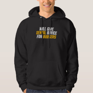 Zahnmedizinstudent wird Zahnarztberatung geben für Hoodie