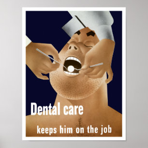 Zahnpflege behält ihn auf dem Job -- WW2 Poster