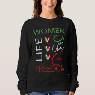 Zan Zendegi Azad Frauen stärken Leben Freiheit Spi Sweatshirt