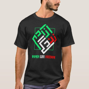 Zan Zendegi Azadi Persische Frauen Lebensfreiheit T-Shirt