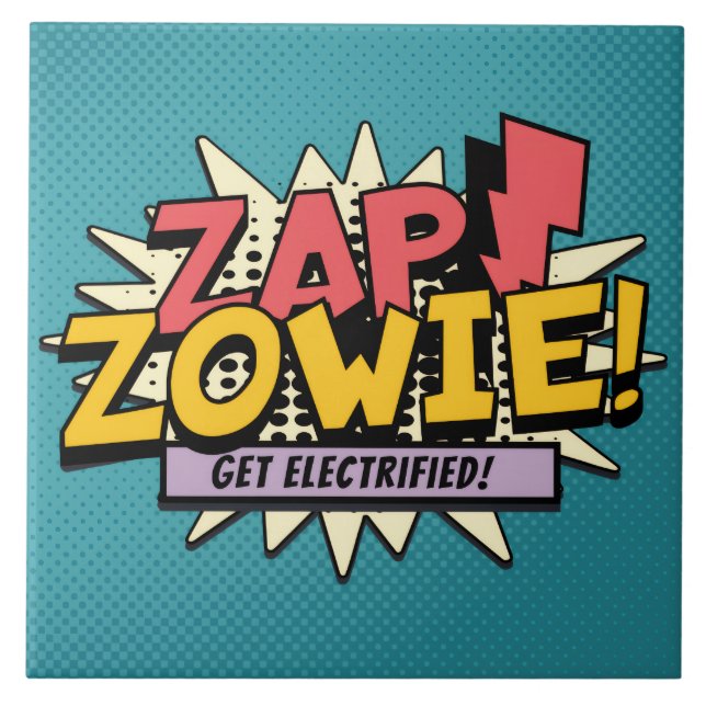 ZAP! ZOWIE! Elektrisiert euch! Fliese (Vorderseite)