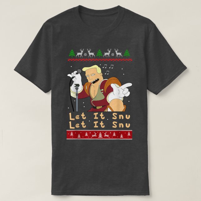 Zapp Brannigan Ließ It Snu Weihnachten T-Shirt (Design vorne)