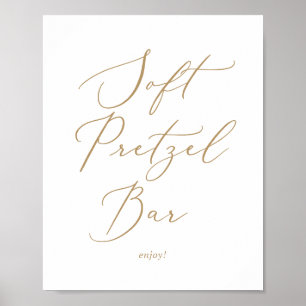 Zarte Gold-Kalligrafie-Hochzeits-Soft-Pretzel-Bar Poster