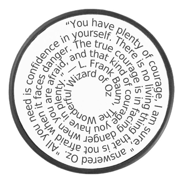 Zauberer von Oz Mut Zitat Hockey Puck (Vorderseite)