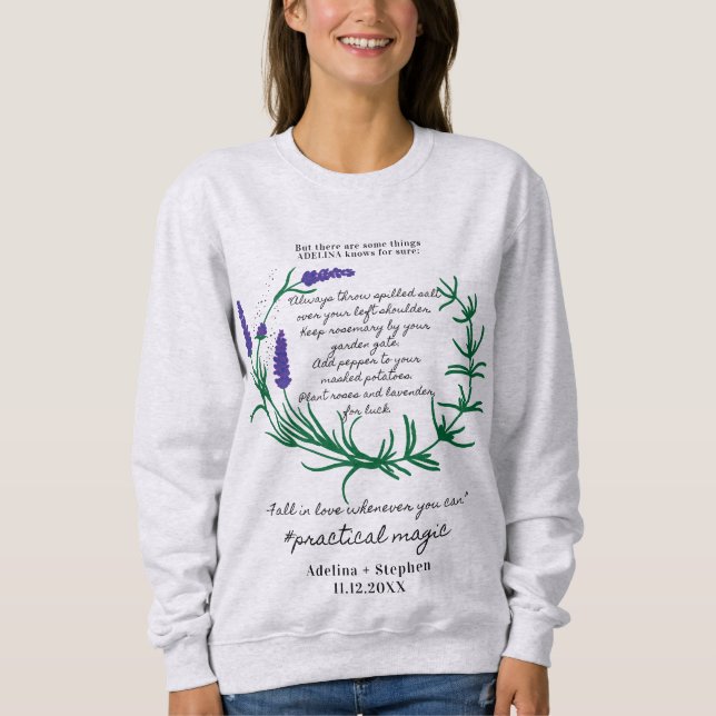 Zaubersprüche Salz Rosemary Lavender Liebe Hallowe Sweatshirt (Vorderseite)