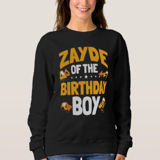 Zayde vom Geburtstag eines jungen Bauarbeiters Sweatshirt
