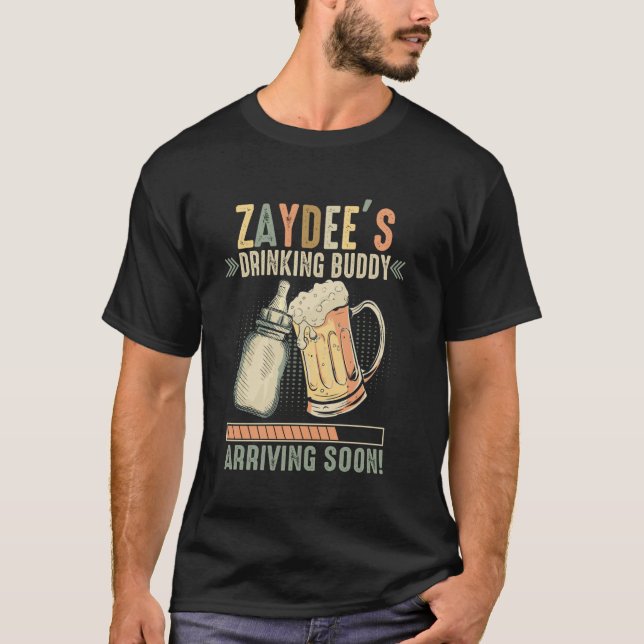Zaydees Trinkbuddy kommt bald auf, um groß zu werd T-Shirt (Vorderseite)