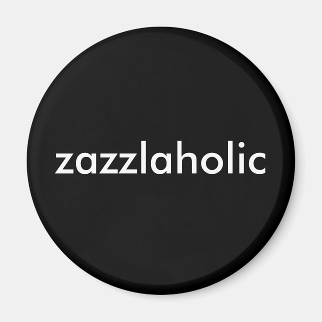 Zazzlaholisch Magnet (Vorne)