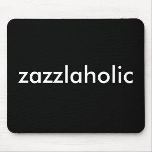 Zazzlaholisch Mousepad