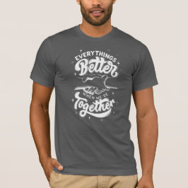 Zazzle better & Together T - Shirt