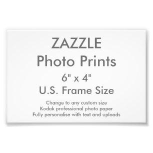 Zazzle Custom 6" x 4" Foto Print (US Frame Size)