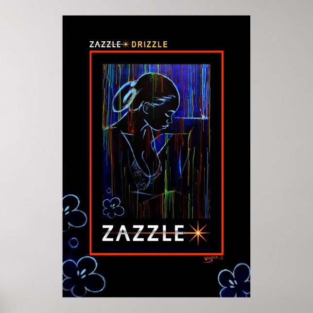ZAZZLE * DRIZZLE POSTER (Vorne)