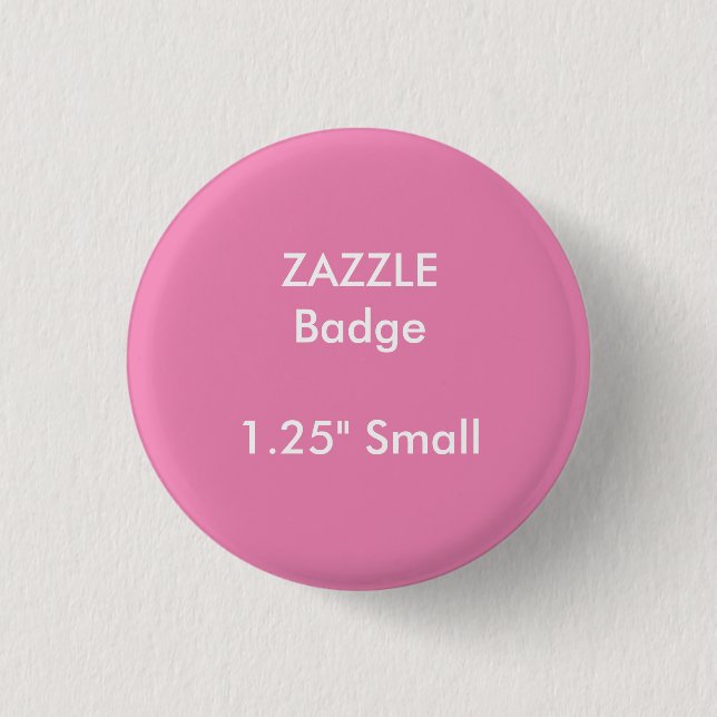 ZAZZLE Gewohnheit druckte 1,25" kleines rundes Button (Vorderseite)