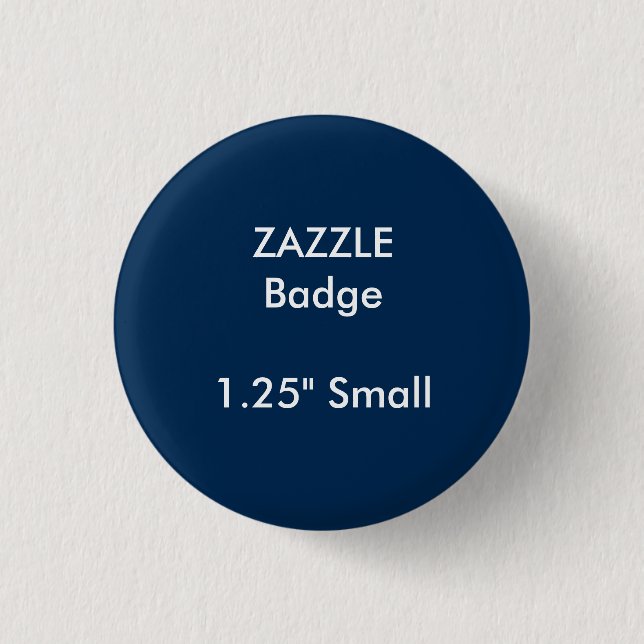 ZAZZLE Gewohnheit druckte 1,25" kleines rundes Button (Vorderseite)