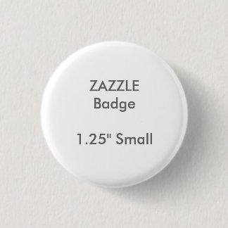 ZAZZLE Gewohnheit druckte 1,25" kleines rundes Button