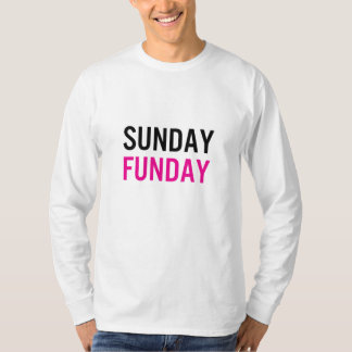 Zazzle Pink Style Unisex Sunday Funday LS T-Shirt