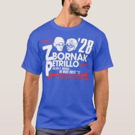 Zbornak und Petrillo für den Präsidenten 2028 T-Shirt