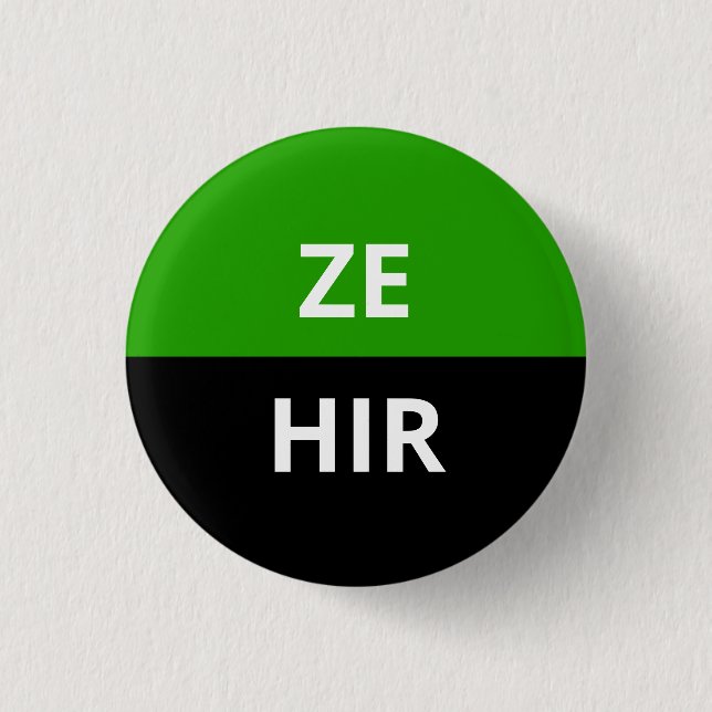 Ze/Hir Pronomina Neutrois Abzeichen Button (Vorderseite)