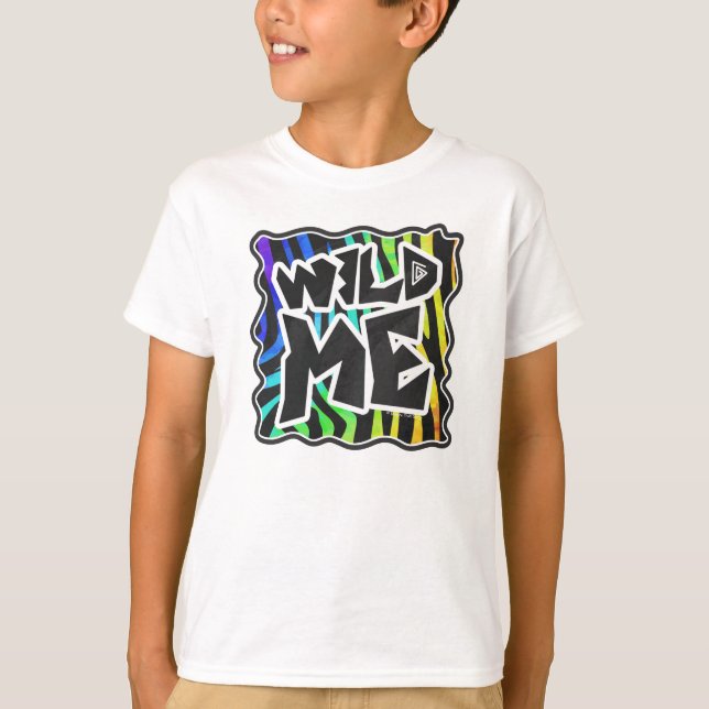 Zebra Black and Rainbow Wild Me T-Shirt (Vorderseite)